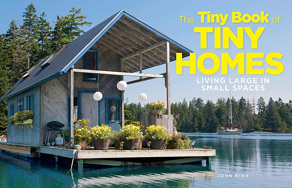 The Tiny Book of Tiny Homes