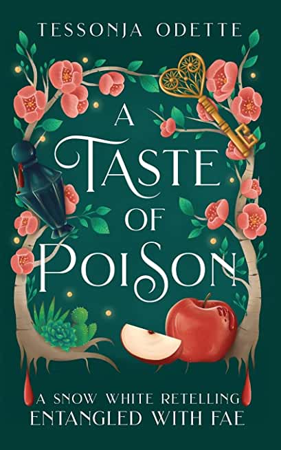 A Taste of Poison: A Snow White Retelling