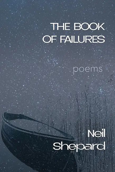 The Book of Failures: poems