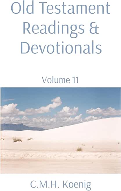 Old Testament Readings & Devotionals: Volume 11