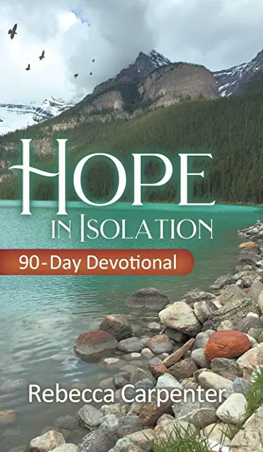 Hope in Isolation: 90-Day Devotional