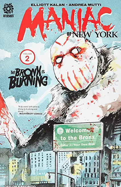 Maniac of New York, Vol 2: The Bronx Is Burning