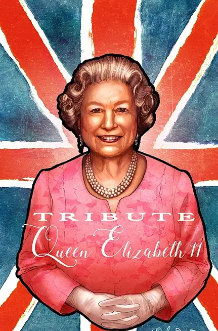 Tribute: Queen Elizabeth II