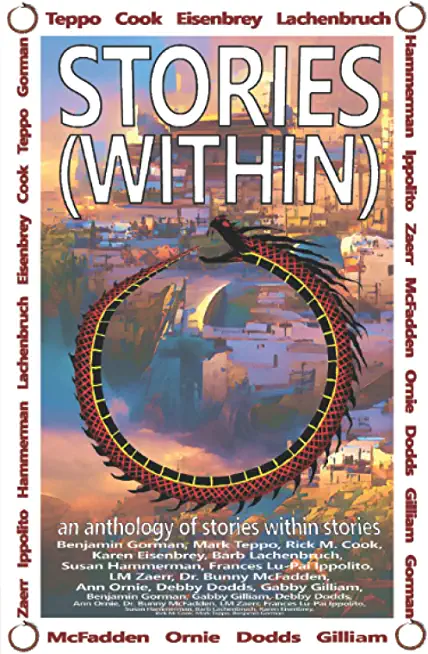 Stories (Within): An Anthology of Stories Within Stories