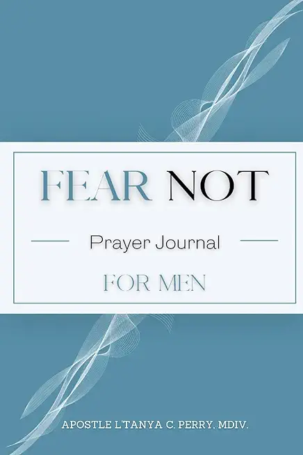 Fear Not for Men