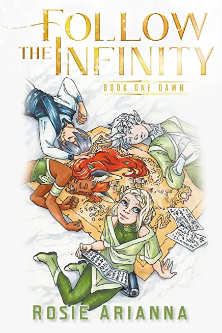 Follow the Infinity: Book One Dawn