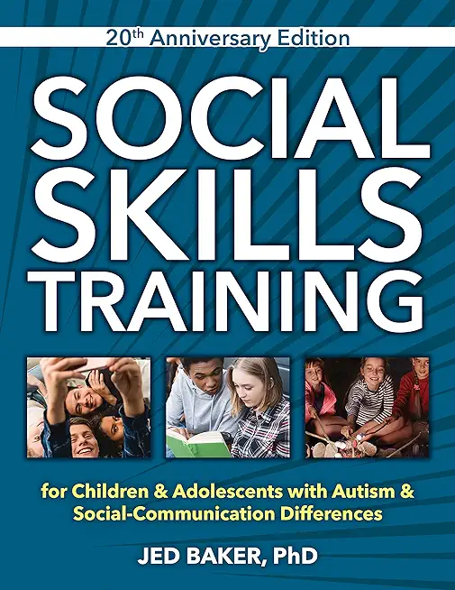 Social Skills Training: For Children & Adolescents with Autism & Social-Communication Differences