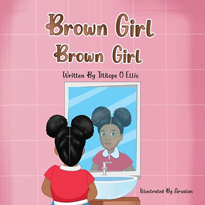 Brown Girl, Brown Girl!