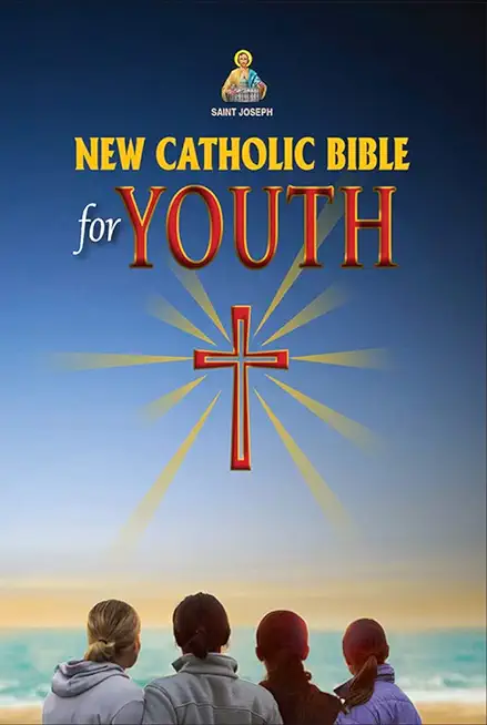 New Catholic Bible for Youth: Gift Edition