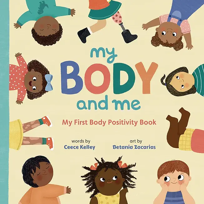 My Body and Me: My First Body Positivity Book