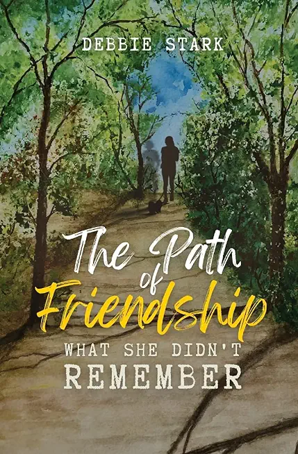 The Path Of Friendship