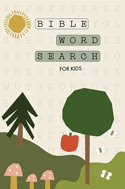 Bible Word Search for Kids: A Modern Bible-Themed Word Search Activity Book to Strengthen Your Child's Faith