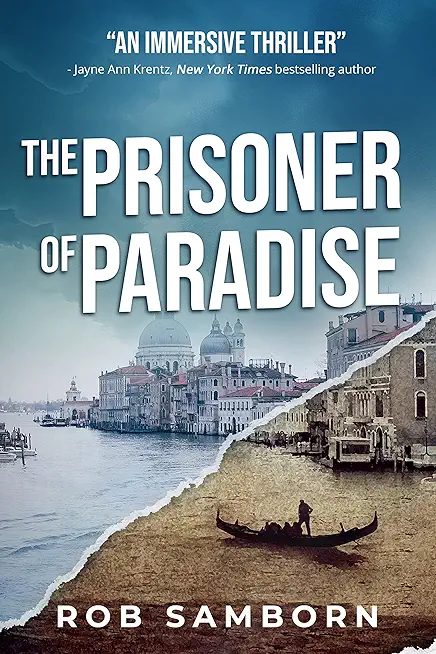 The Prisoner of Paradise: A Dual-Timeline Thriller Set in Venice