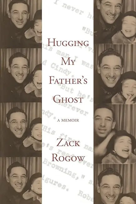 Hugging My Father's Ghost