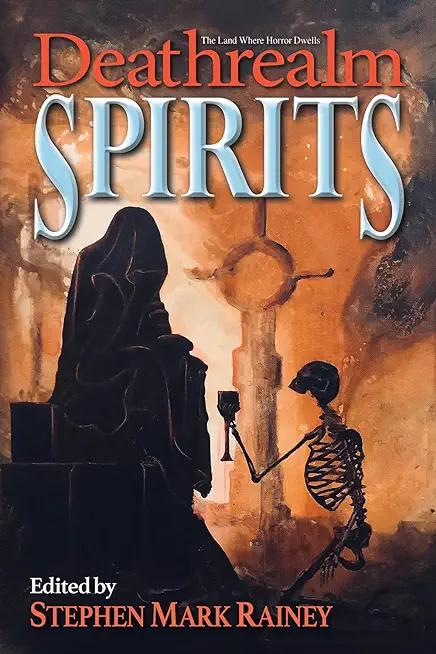 Deathrealm: Spirits - A Horror Anthology
