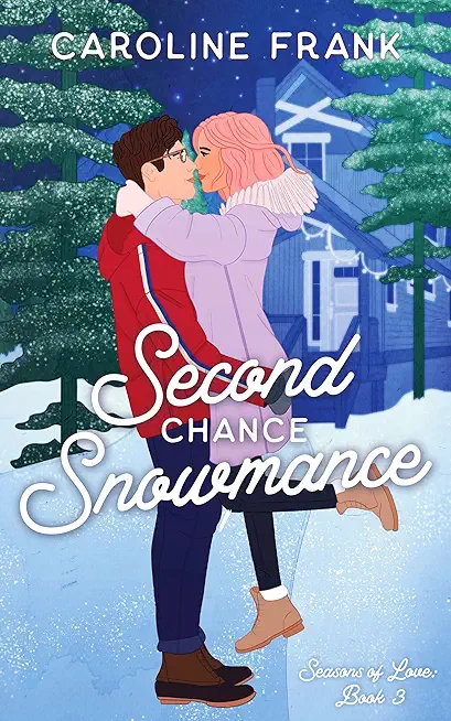 Second Chance Snowmance