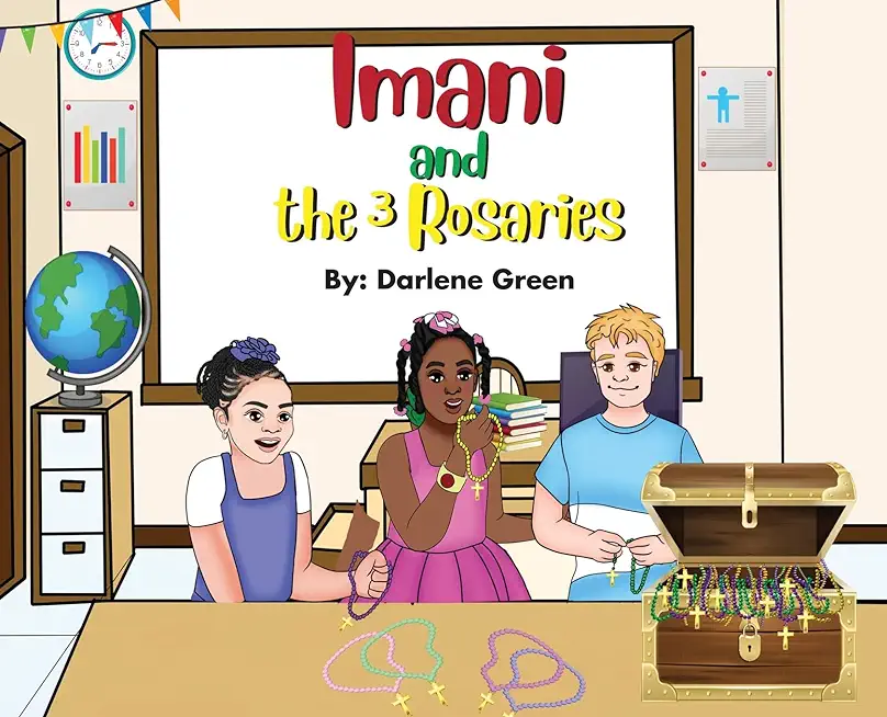 Imani and the 3 Rosaries
