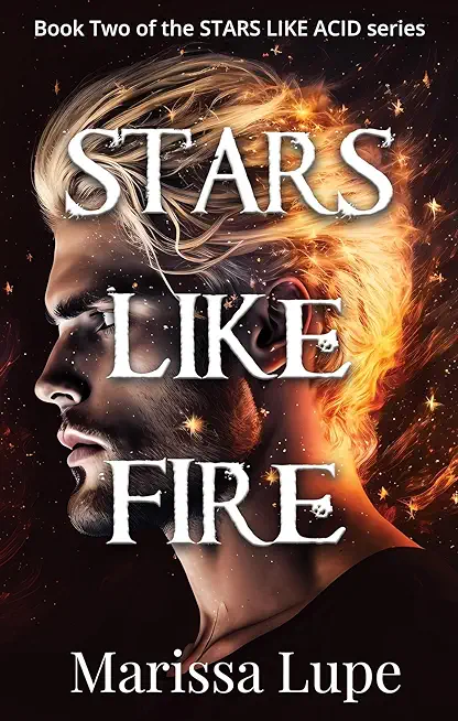 Stars Like Fire: Book Two