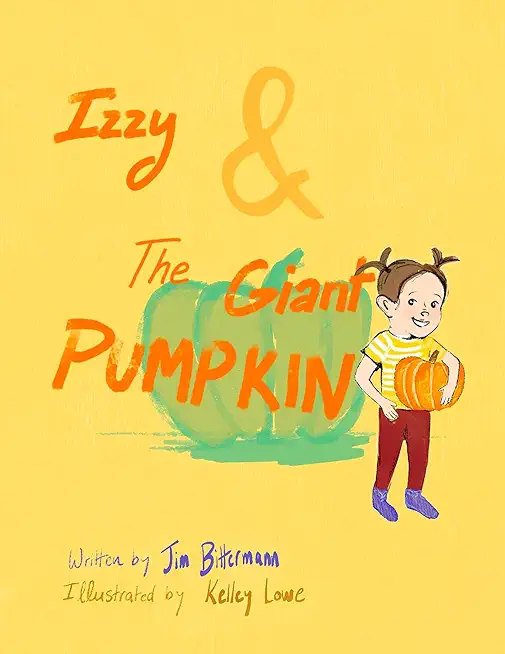 Izzy & The Giant Pumpkin