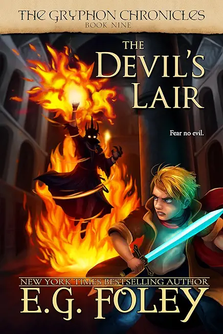 The Devil's Lair (The Gryphon Chronicles, Book 9)
