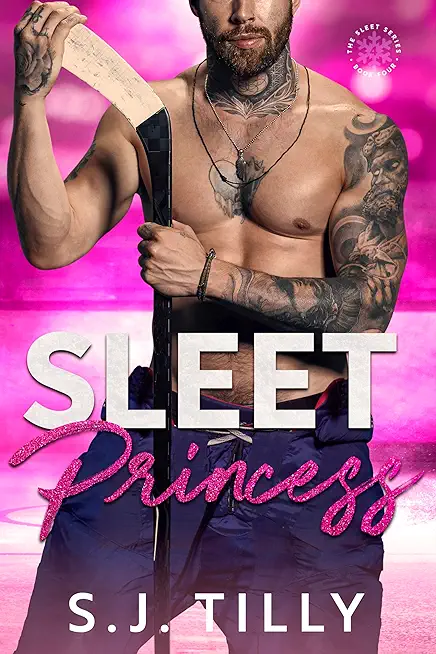 Sleet Princess: Book Four of the Sleet Series