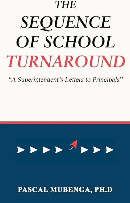 The Sequence of School Turnaround: 
