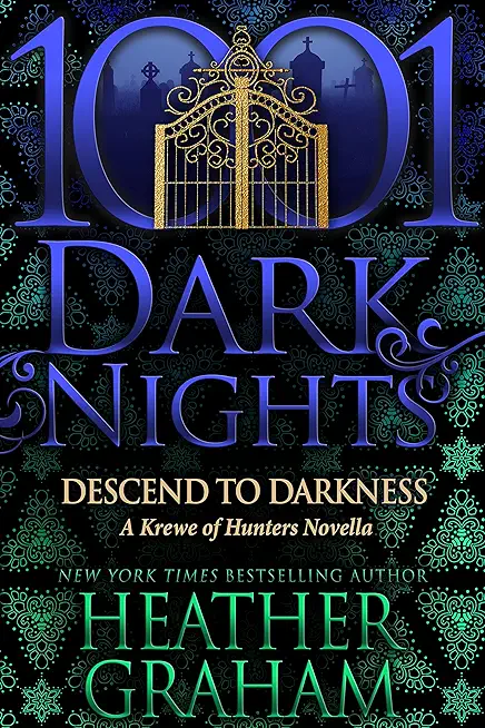 Descend to Darkness: A Krewe of Hunters Novella