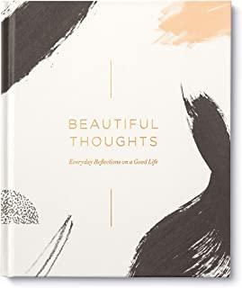 Beautiful Thoughts: Reflections on a Good Life