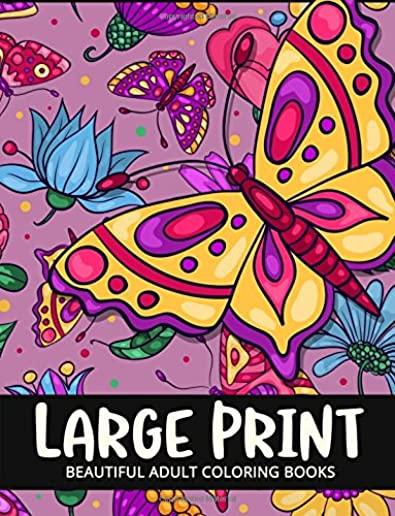 Beautiful Adult Coloring Books Large Print: Flower and Animals Design