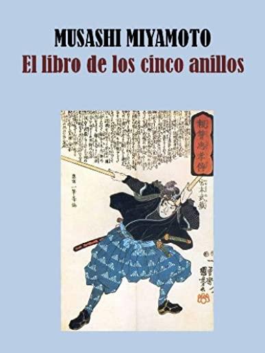 El Libro de los Cinco Anillos (Spanish) Edition