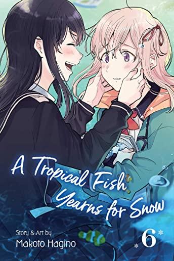 A Tropical Fish Yearns for Snow, Vol. 6, Volume 6