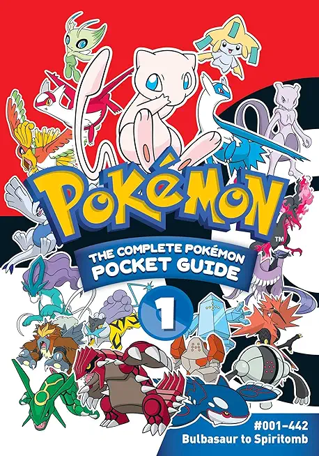 PokÃ©mon: The Complete PokÃ©mon Pocket Guide, Vol. 1