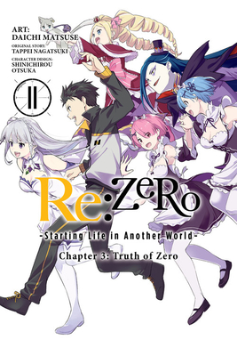 RE: Zero -Starting Life in Another World-, Chapter 3: Truth of Zero, Vol. 11 (Manga)