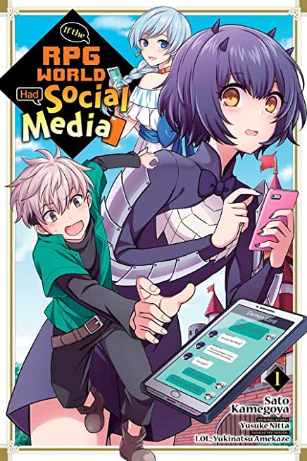 If the RPG World Had Social Media..., Vol. 1 (Light Novel)