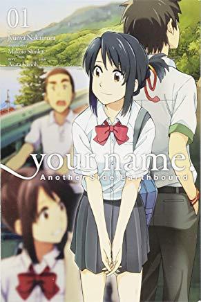 Your Name. Another Side: Earthbound, Vol. 1 (Manga)