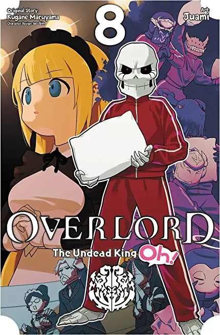 Overlord: The Undead King Oh!, Vol. 8