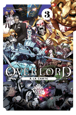 Overlord Ã€ La Carte, Vol. 3