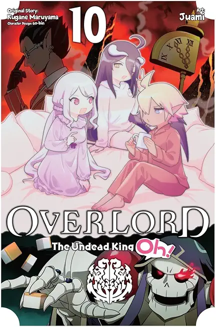 Overlord: The Undead King Oh!, Vol. 10