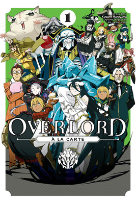 Overlord Ã€ La Carte, Vol. 1
