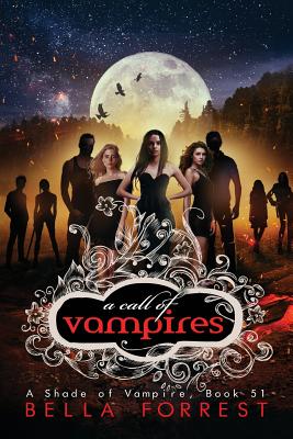 A Shade of Vampire 51: A Call of Vampires