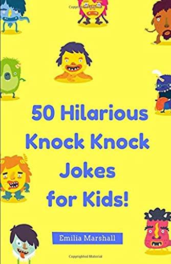 50 Hilarious Knock-Knock Jokes for Kids!