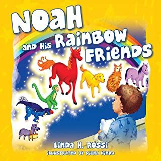 Noah and His Rainbow Friends