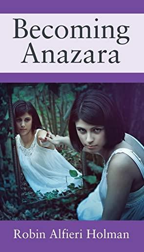 Becoming Anazara