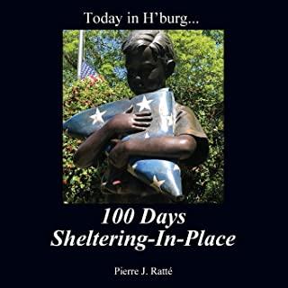 Today in H'burg... 100 Days Sheltering-In-Place