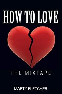 How To Love: The Mixtape
