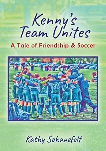 Kenny's Team Unites: A Tale of Friendship & Soccer