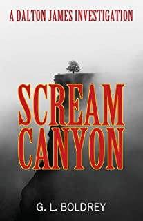 Scream Canyon: A Dalton James Investigation