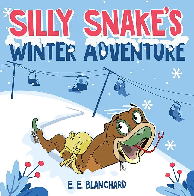 Silly Snake's: Winter Adventure