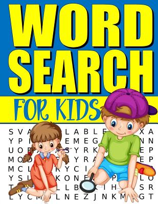 Word Search For Kids: 50 Easy Large Print Word Find Puzzles for Kids: Jumbo Word Search Puzzle Book (8.5