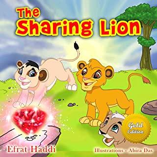 The Sharing Lion Gold Edition: Learn the important value of sharing with your friends!